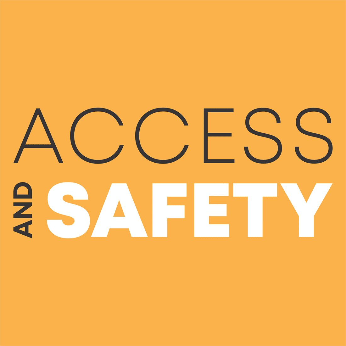Access and Safety