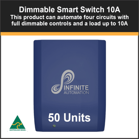 Infinite Automation Dimmable Smart Switch 10 Amp 50 Units